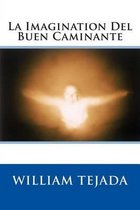 La Imagination Del Buen Caminante