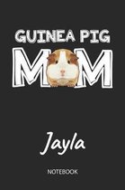 Guinea Pig Mom - Jayla - Notebook