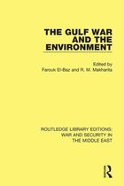 Routledge Library Editions: War and Security in the Middle East - The Gulf War and the Environment