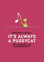 It's always a pussycat
