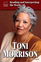 Reading and Interpreting the Works of Toni Morrison