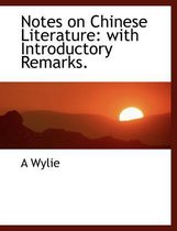 Notes on Chinese Literature