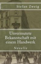 Unvermutete Bekanntschaft Mit Einem Handwerk