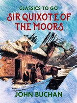 Classics To Go - Sir Quixote of the Moors
