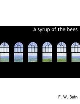 A Syrup of the Bees