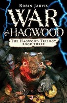 The Hagwood Trilogy - War in Hagwood