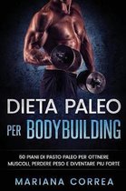 Dieta Paleo Per Bodybuilding