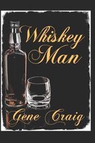 Whiskey Man