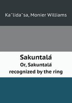 S Akuntala Or, S Akuntala Recognized by the Ring