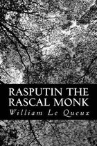 Rasputin the Rascal Monk