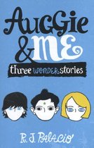 Auggie & Me Three Wonder Stories