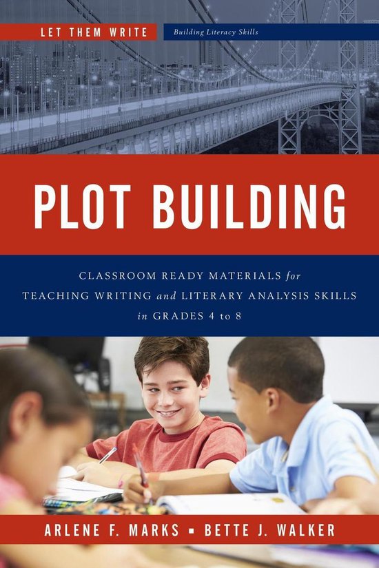 Let Them Write: Building Literacy Skills - Plot Building - cover