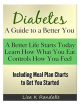 Diabetes - A Guide to a Better You