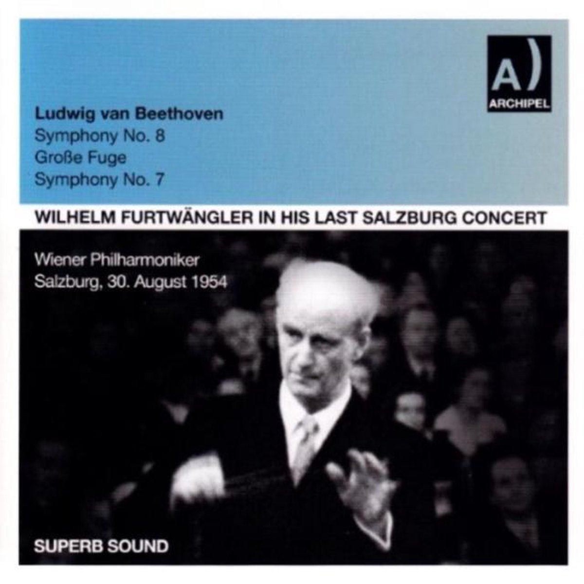 Beethoven: Sy No 8, Grosse Fuge Op. 133, Sy No 7