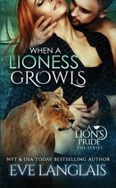 Lion's Pride- When A Lioness Growls