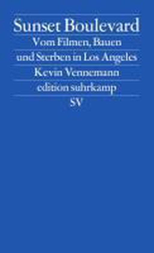 Boek "Sunset Boulevard" met tekst over films, bouwen en sterven in Los Angeles. Titel: Sunset Boulevard.