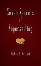 Seven Secrets of Superselling