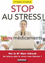 Stop au stress sans médicaments