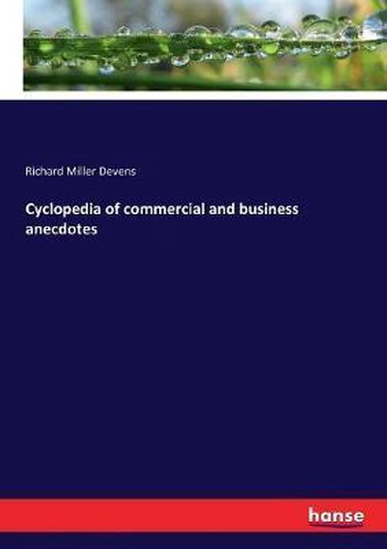Cyclopedia of commercial and business anecdotes - cover
