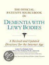 The Official Patient's Sourcebook On Dementia With Lewy Bodies