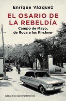Espejo de la Argentina - El osario de la rebeldía