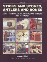 From Sticks and Stones, Antlers and Bones