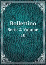 Bollettino Serie 2. Volume 10