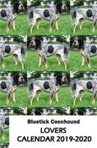 Bluetick Coonhound Lovers Calendar 2019-2020