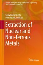 Topics in Mining, Metallurgy and Materials Engineering - Extraction of Nuclear and Non-ferrous Metals