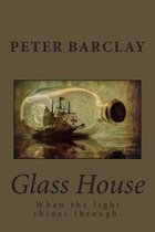 Glass House