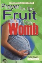 Prayer for the Fruit of the Womb