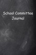 School Committee Journal Chalkboard Design Lined Journal Pages