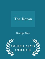 The Koran - Scholar's Choice Edition