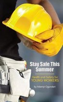 Stay Safe This Summer