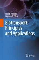 Biotransport Principles and Applications
