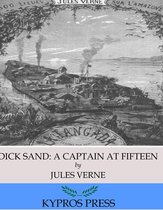Dick Sand: A Captain at Fifteen