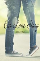 Our Story Love Journal