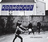 Kosmonavt - Vår Bakgård (CD)