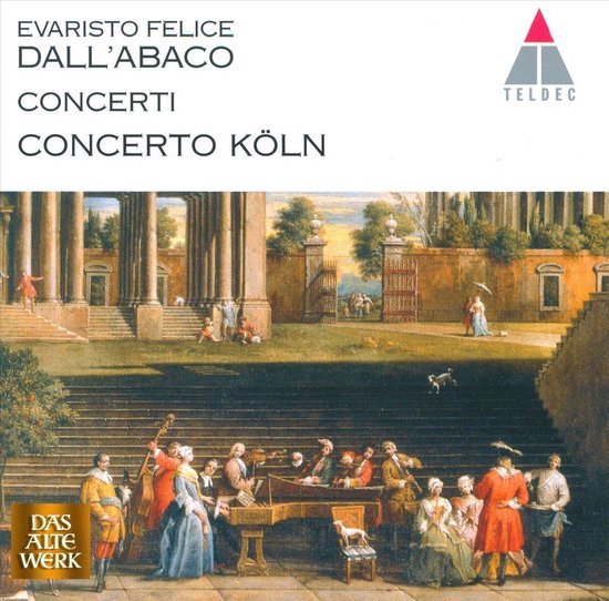 Dall'Abaco: Concerti / Concerto Koln