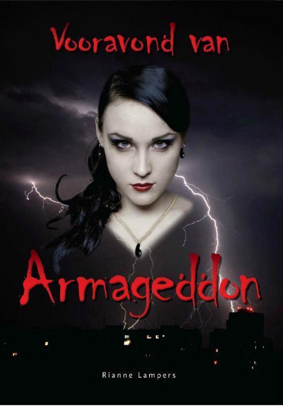 Cover van het boek 'Vooravond van Armageddon 2 Kronieken van de Nieuwe Tijd' van Rianne Lampers
