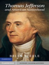 Cambridge Studies on the American South -  Thomas Jefferson and American Nationhood