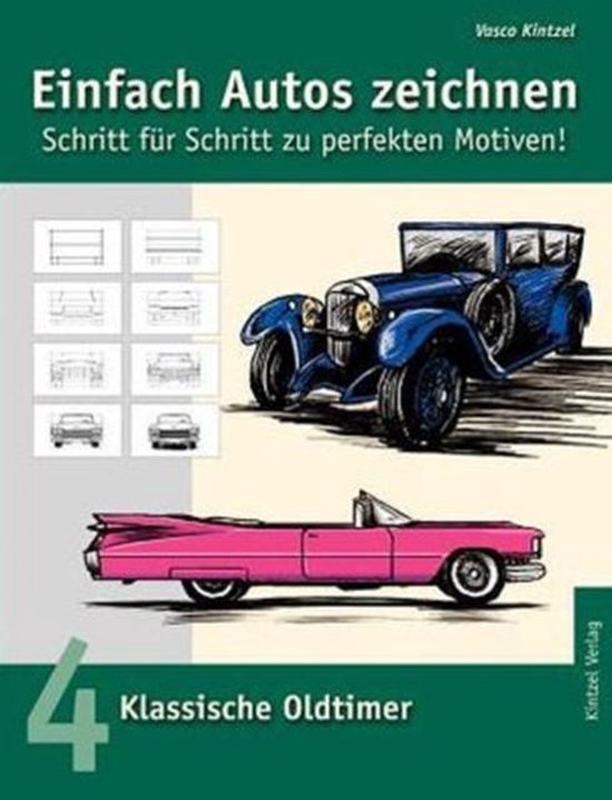 Einfach Autos zeichnen - Schritt für Schritt zu perfekten Motiven