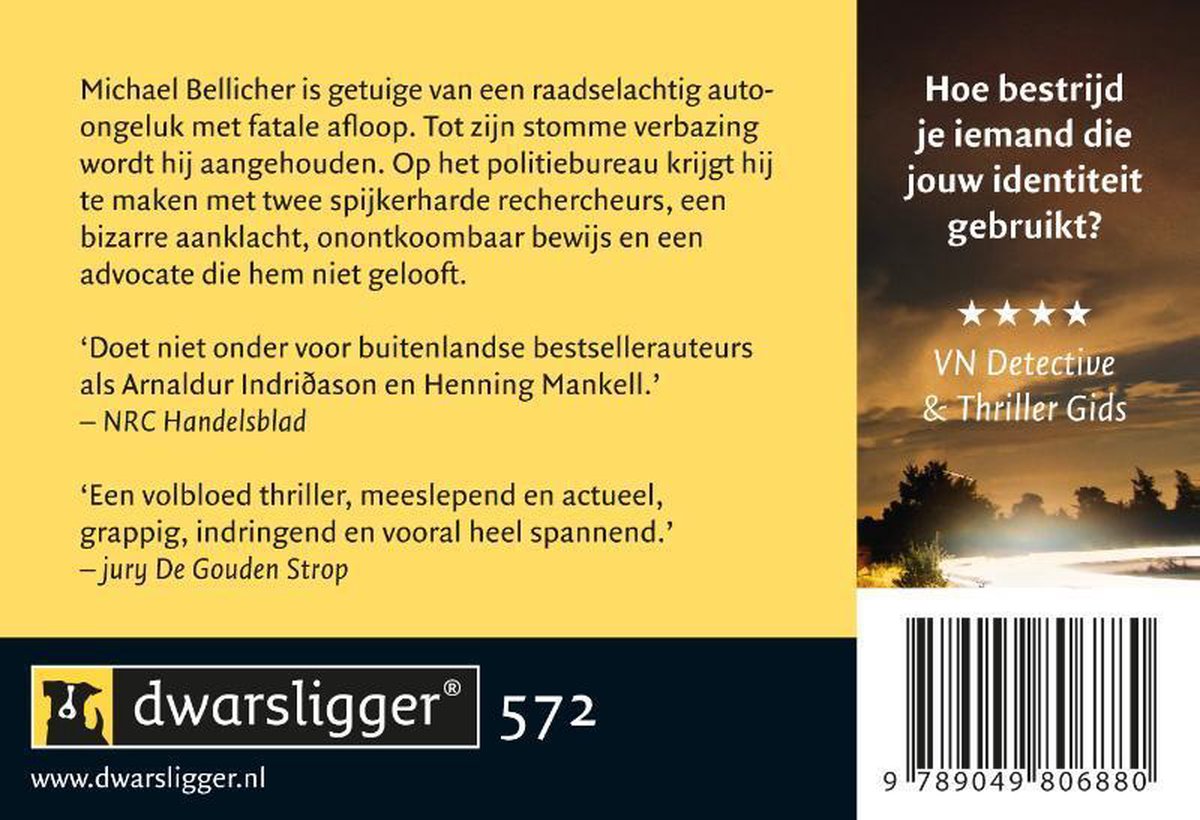 Achterkant boek "Dwarsligger 572" met recensies. "Hoe bestrijd je iemand die jouw identiteit gebruikt?"