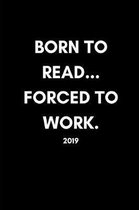 Born to Read, Forced to Work 2019