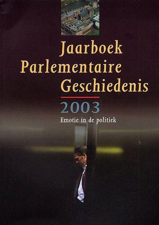 Cover van het boek 'Jaarboek Parlementaire Geschiedenis / 2003 / druk 1'