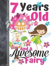 7 Years Old And A Awesome Fairy