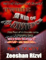 Twoce : The Series - Part I, Trinity