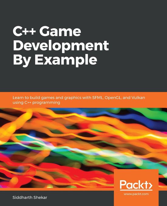 C++ Game Development By Example (ebook), Siddharth Shekar