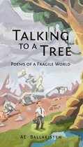 Talking to a Tree