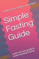 Simple Fasting Guide